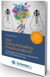 Kostenloses Buch: Online Marketing Praxishandbuch von Thomas Klußmann