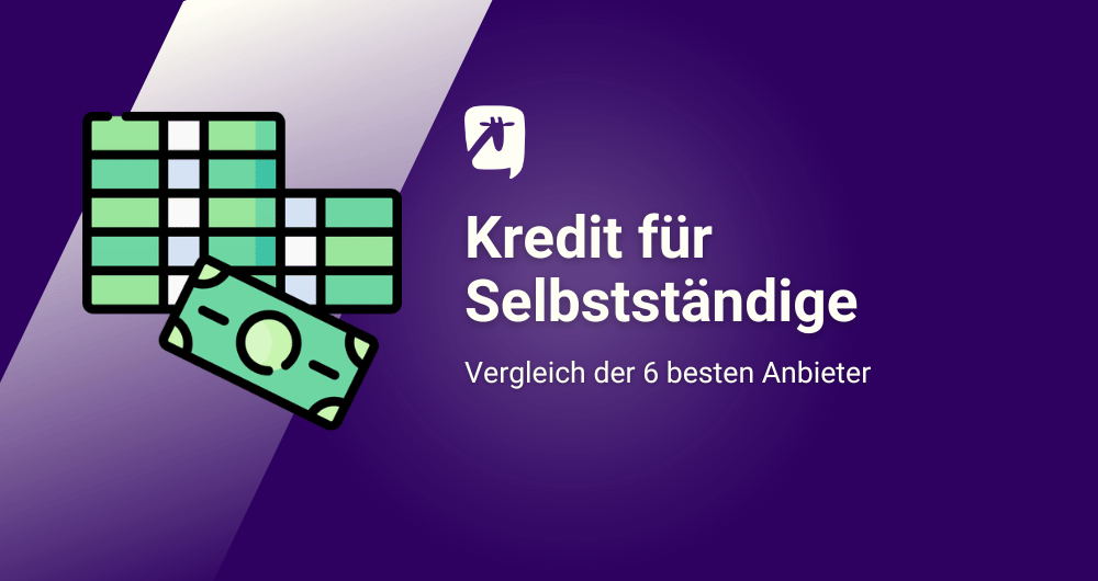Kredit für Selbstständige: 6 Anbieter im Vergleich
