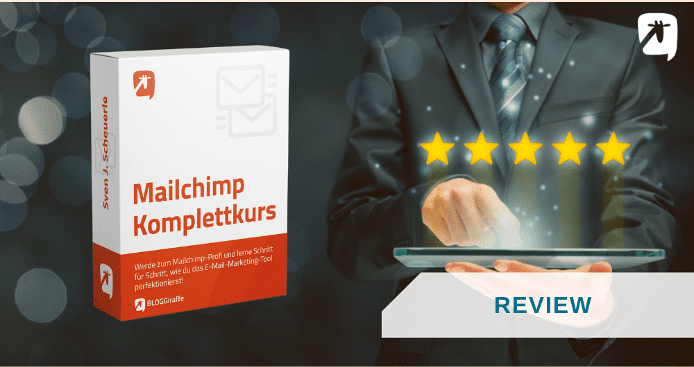 Mailchimp Komplettkurs: Schritt für Schritt zum Mailchimp-Profi – Review
