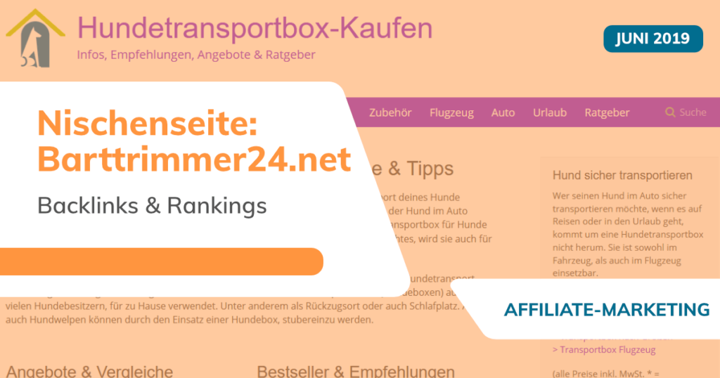 Nischenseite Barttrimmer24.net: Juni 2019 – Backlinks & Rankings