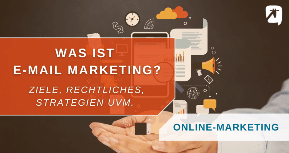 Was ist E-Mail Marketing: Definition